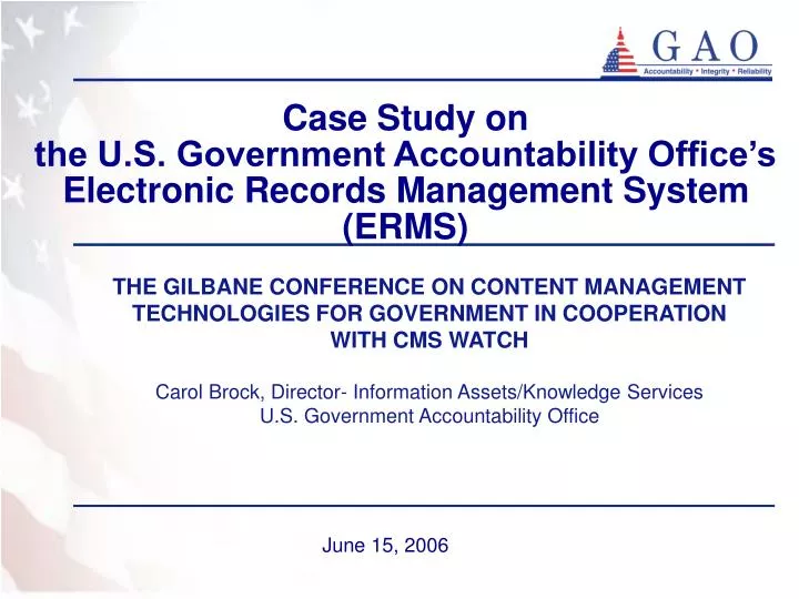 case study on the u s government accountability office s electronic records management system erms