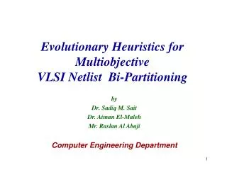 Evolutionary Heuristics for Multiobjective VLSI Netlist Bi-Partitioning