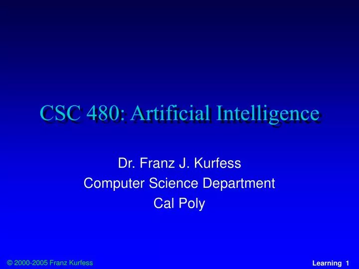 csc 480 artificial intelligence