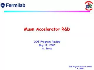 Muon Accelerator R&amp;D