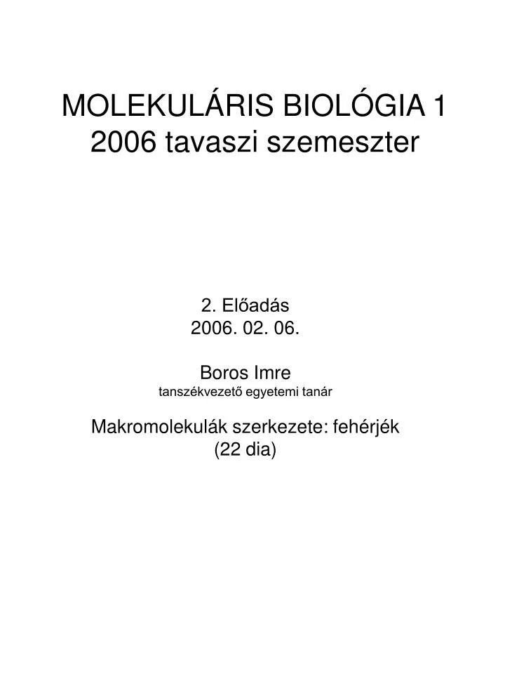 molekul ris biol gia 1 2006 tavaszi szemeszter