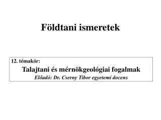 f ldtani ismeretek