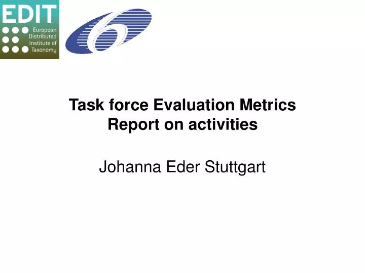 task force evaluation metrics report on activities