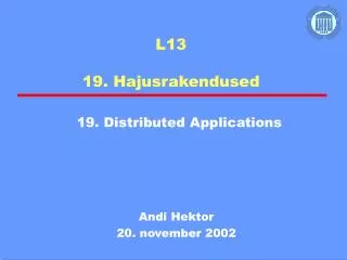 l13 19 hajusrakendused