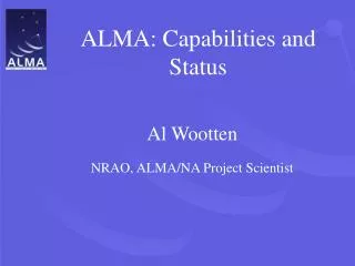 ALMA: Capabilities and Status