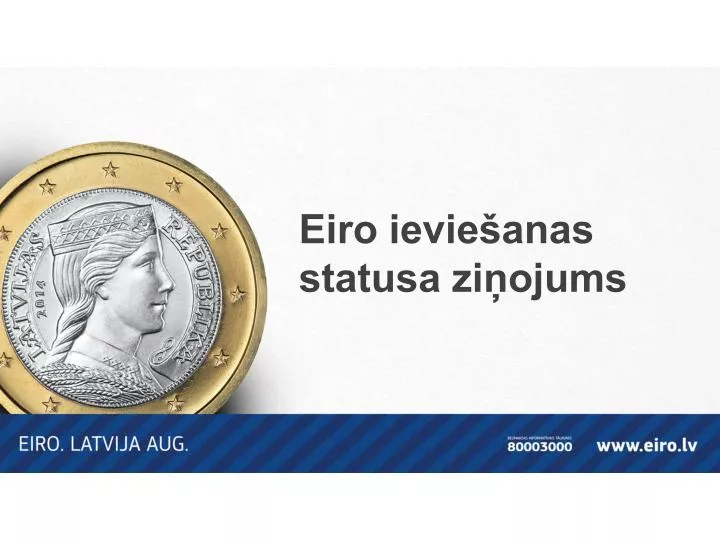 eiro ievie anas statusa zi ojums