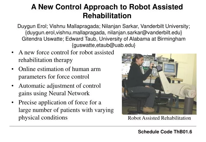 a new control approach to robot assisted rehabilitation