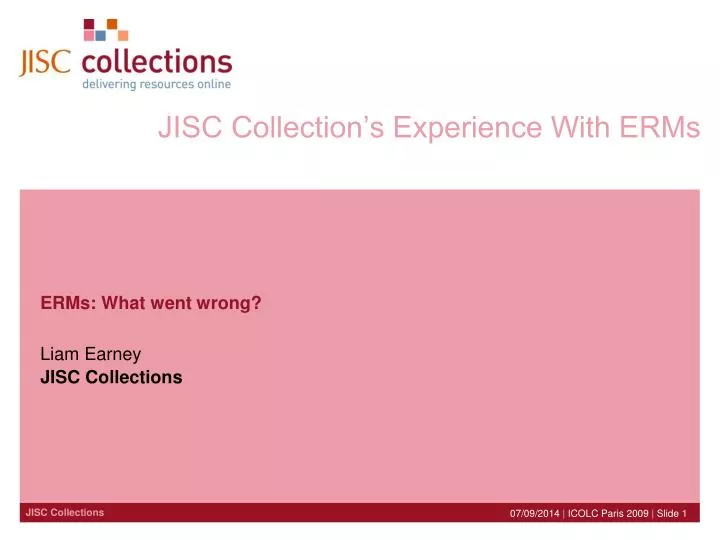 jisc collection s experience with erms