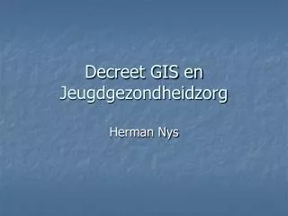 decreet gis en jeugdgezondheidzorg