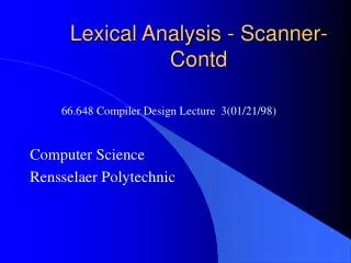 Lexical Analysis - Scanner-Contd