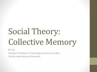 Social Theory: Collective Memory