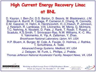 High Current Energy Recovery Linac at BNL
