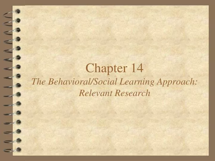 chapter 14 the behavioral social learning approach relevant research