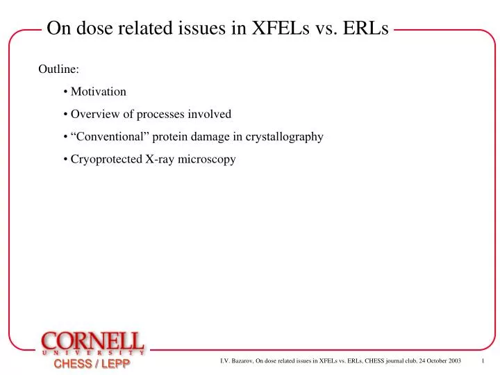 on dose related issues in xfels vs erls