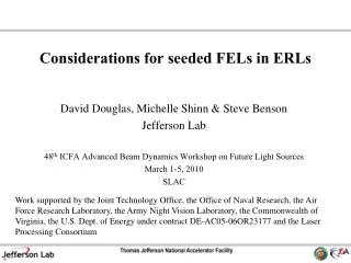 Considerations for seeded FELs in ERLs