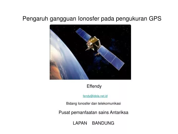 pengaruh gangguan ionosfer pada pengukuran gps