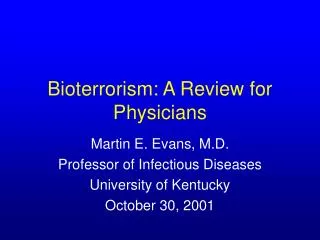 Bioterrorism: A Review for Physicians