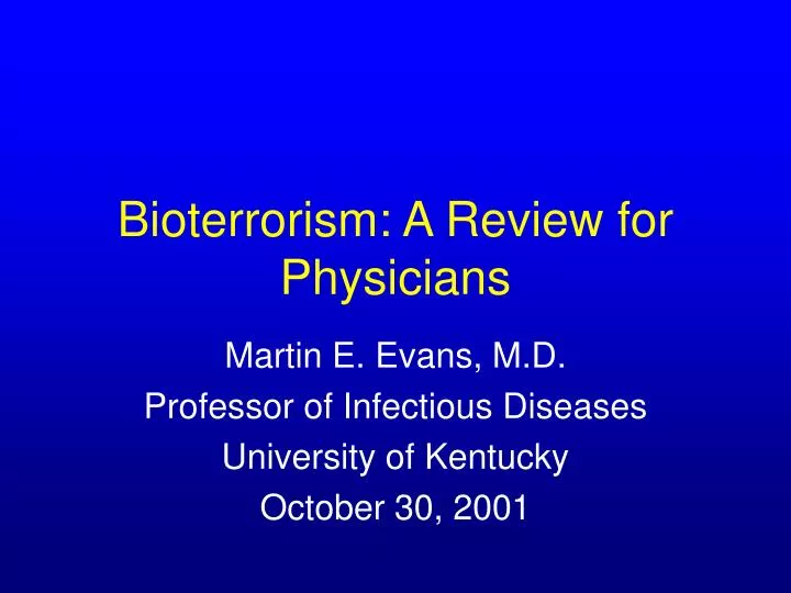 bioterrorism a review for physicians