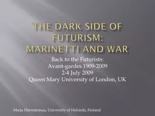 The dark side of futurism: Marinetti and war