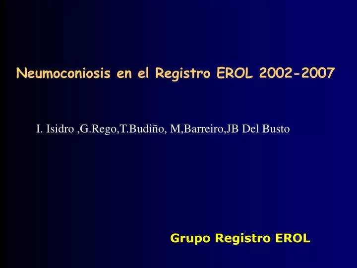 neumoconiosis en el registro erol 2002 2007