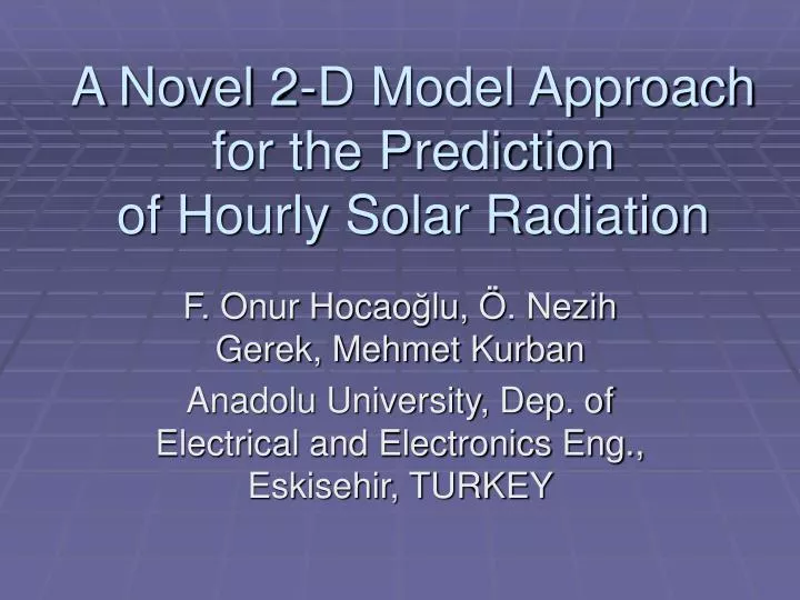 a novel 2 d model approach for the prediction of hourly solar radiation