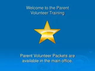 Welcome to the Parent Volunteer Training