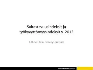 s airastavuusindeksit ja ty kyvytt myysindeksit v 2012