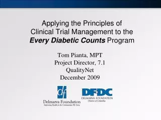 Applying the Principles of Clinical Trial Management to the Every Diabetic Counts Program