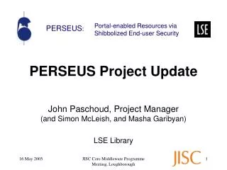 PERSEUS Project Update