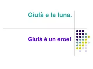giuf e la luna