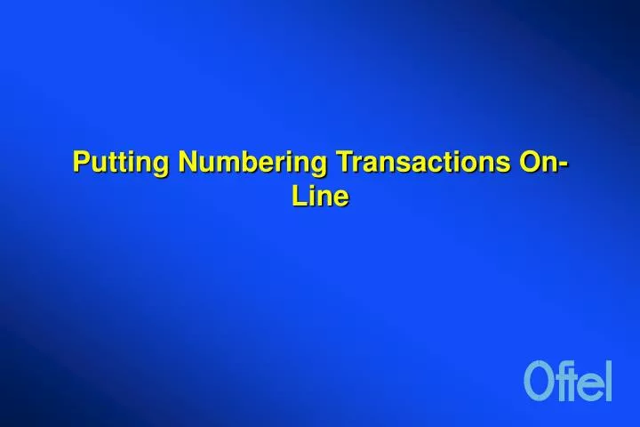 putting numbering transactions on line
