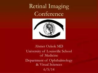 Retinal Imaging Conference