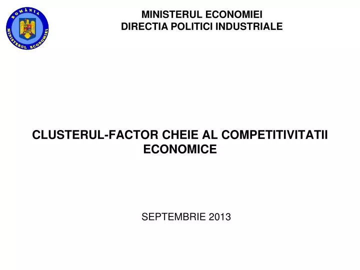 clusterul factor cheie al competitivitatii economice