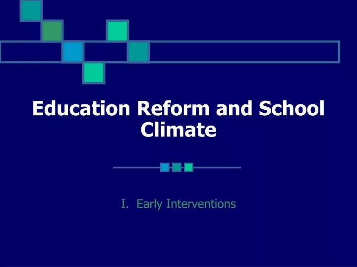education reform and school climate