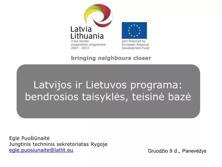 latvijos ir lietuvos programa bendrosios taisykl s teisin baz