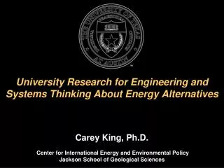 University Research for Engineering and Systems Thinking About Energy Alternatives