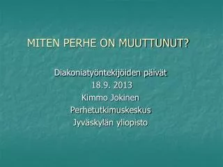 miten perhe on muuttunut