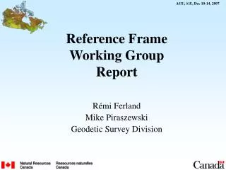 Reference Frame Working Group Report