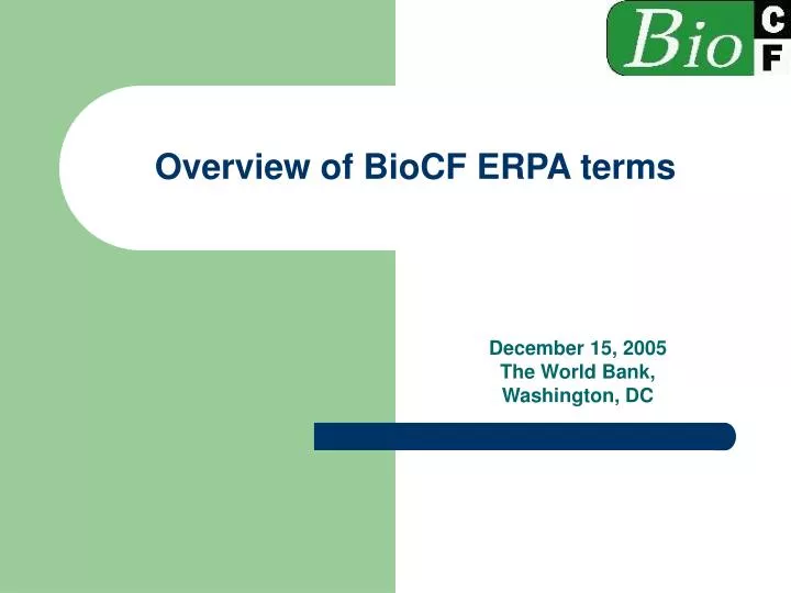 overview of biocf erpa terms