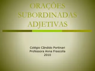 ora es subordinadas adjetivas