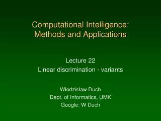 Computational Intelligence: Methods and Applications