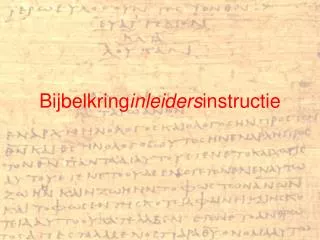 bijbelkring inleiders instructie