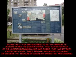 IN 2006 THE CITY OF BERLIN AGREED TO PUT UP A MARKER TO