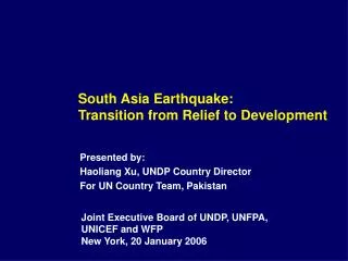 South Asia Earthquake: Transition from Relief to Development