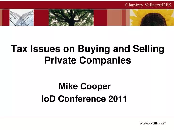 tax issues on buying and selling private companies