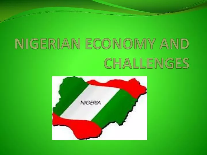 nigerian economy and challenges
