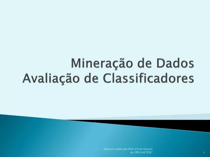 minera o de dados avalia o de classificadores