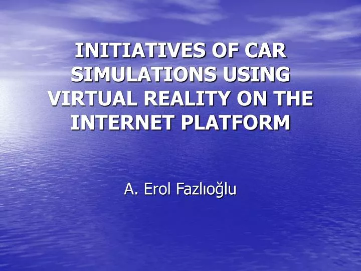initiatives of car simulations using virtual reality on the internet platform