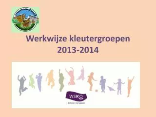 werkwijze k leutergroepen 2013 2014