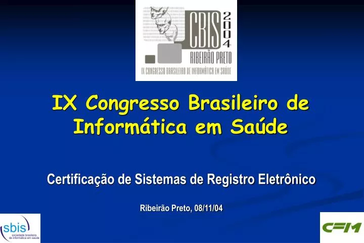 ix congresso brasileiro de inform tica em sa de